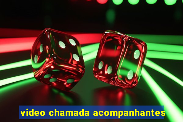 video chamada acompanhantes